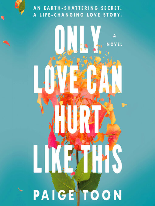 Title details for Only Love Can Hurt Like This by Paige Toon - Wait list